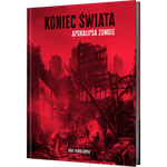 Koniec Świata: Apokalipsa zombie